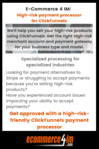 EC4IM - high-risk payment processing for ClickFunnels - primary infographic