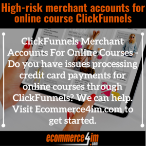 High-risk merchant accounts online course ClickFunnels - Quote Image - EC4IM